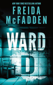 Ward D by Freida McFadden, 9781464227271