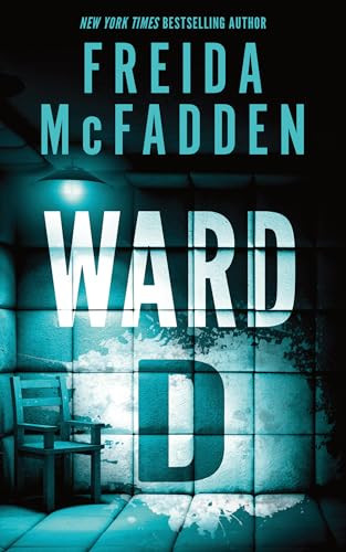 Ward D by Freida McFadden, 9781464227271