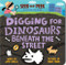 Digging for Dinosaurs: Beneath the Street by June Smalls, Grace Habib, 9781728296647