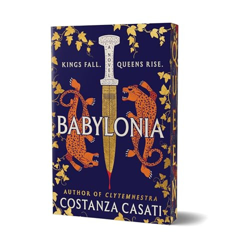 Babylonia (Deluxe Edition) (A Novel) by Costanza Casati, 9781464228209