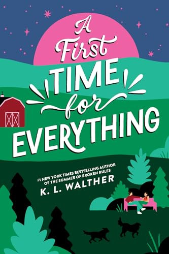 A First Time for Everything (Standard Edition) by K. L. Walther, 9781464253454