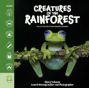 Creatures of the Rainforest by Cheryl Johnson, 9781464255311