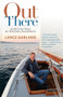 Out There (Dispatches from My Personal Wilderness) by Lance Garland, 9781595343253