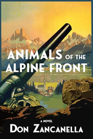 Animals of the Alpine Front by Don Zancanella, 9781953002402