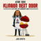 Klingon Next Door (Off Duty the Warriors Way) by Joey Spiotto, 9781835412916