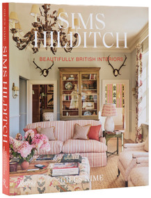 Sims Hilditch (Beautifully British Interiors) by Giles Kime, Emma Sims-Hilditch, 9780847874330