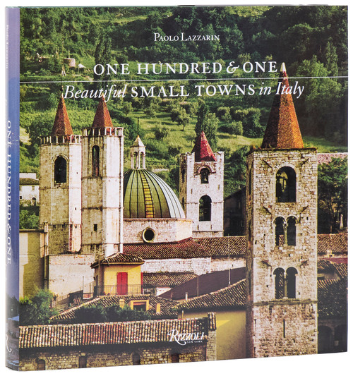 One Hundred and One Beautiful Small Towns in Italy by Paolo Lazzarin, 9780847875993