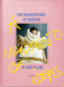 The Misadventures of KidSuper by Colm Dillane, 9780847875641