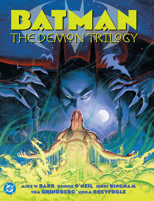Batman: The Demon Trilogy (2025 Edition) by Mike Barr, Dennis O'Neil, Jerry Bingham, Tom Grindberg, 9781799502692