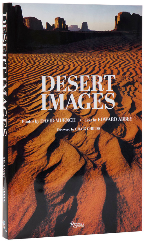 Desert Images by Edward Abbey, David Muench, Craig Childs, 9780847875504