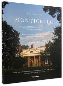 Thomas Jefferson at Monticello (Architecture, Landscape, Collections, Books, Food, Wine) - 9780789346025 by Leslie Greene Bowman, Charlotte Moss, Miguel Flores-Vianna, Annette Gordon-Reed, Jon Meacham, 9780789346025