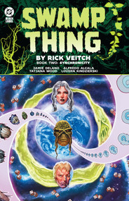 Swamp Thing by Rick Veitch Book Two: Synchronicity by Rick Veitch, John Ridgway, Brett Ewins, Rick Veitch, 9781799502999