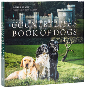 Country Life's Book of Dogs by Agnes Stamp, Tony Allcock, 9780847874446