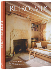 Retrouvius (Contemporary Salvage: Designing Homes from a Philosophy of Re-Use) by Maria Speake, Helena Bonham Carter, Emma Crichton-Miller, Bella Freud, Adam Hills, Mary Miers, 9780847875672