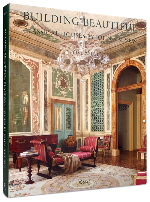 Building Beautiful (Classical Houses by John Simpson) - 9780789344380 by Clive Aslet, John Simpson, 9780789344380