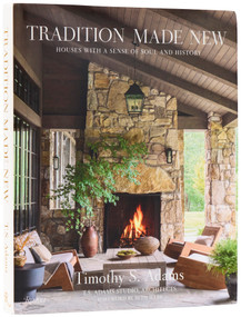 Tradition Made New (Houses with a Sense of Soul and History) by Timothy S. Adams, Beth Webb, Kyle Hoepner, 9780847874477