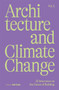 Architecture and Climate Change (Vol.2) (20 Interviews on the Future of Building) by Sandra Hofmeister, 9783955536688