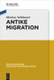 Antike Migration (German Edition) by Markus Sehlmeyer, 9783110721362