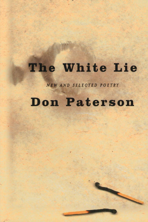 The White Lie (New and Selected Poetry) by Don Paterson, 9781555973537