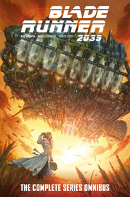 Blade Runner 2039: The Complete Series Omnibus by Mike Johnson, Andres Guinaldo, 9781787748088