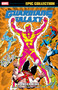 Guardians Of The Galaxy Epic Collection: Homecoming by Jim Valentino, Al Milgrom, Jim Valentino, Al Milgrom, Jim Valentino, 9781302965181