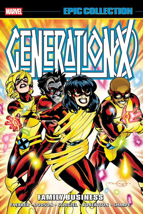 Generation X Epic Collection: Family Business by Jay Faerber, Terry Dodson, Gregg Schigiel, Marvel Various, Terry Dodson, 9781302965280
