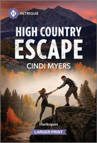 High Country Escape by Cindi Myers, 9781335082282