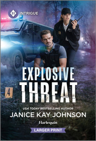 Explosive Threat by Janice Kay Johnson, 9781335082305