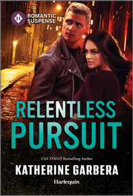 Relentless Pursuit - 9781335471727 by Katherine Garbera, 9781335471727