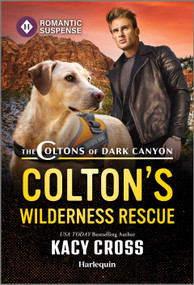 Colton's Wilderness Rescue by Kacy Cross, 9781335471758