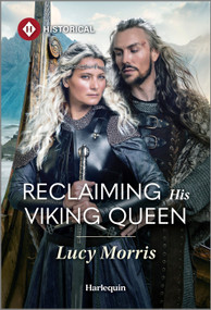 Reclaiming His Viking Queen by Lucy Morris, 9781335831675