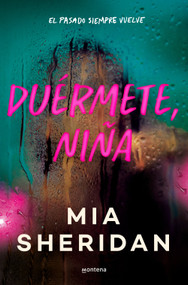 Duérmete, niña / All the Little Raindrops (Spanish Edition) by Mia Sheridan, 9788410050914