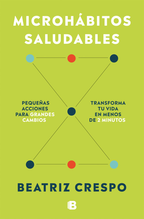 Microhábitos saludables / Healthy Microhabits (Spanish Edition) by Beatriz Crespo, 9788466680707