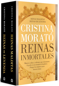 Pack Reinas inmortales (Contiene: Reinas malditas / Reinas de leyenda) / Inmortal Queens Pack (Spanish Edition) by Cristina Morató, 9788466381277