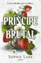 Príncipe brutal / Brutal Prince (Spanish Edition) by Sophie Lark, 9788410395961