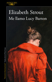 Me llamo Lucy Barton / My Name Is Lucy Barton (Spanish Edition) by Elizabeth Strout, 9788410299047