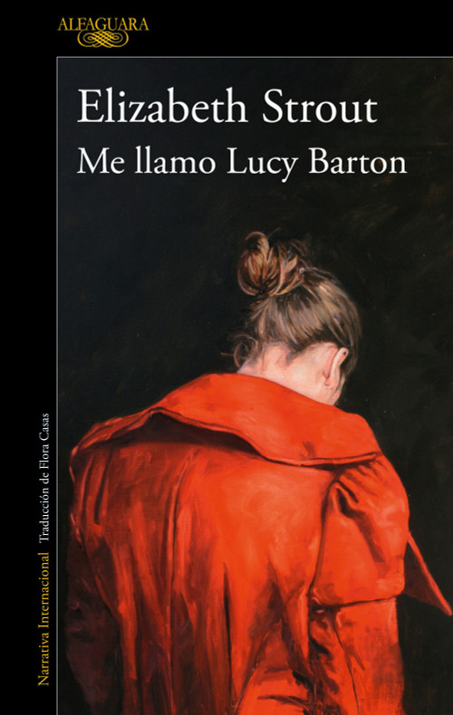 Me llamo Lucy Barton / My Name Is Lucy Barton (Spanish Edition) by Elizabeth Strout, 9788410299047