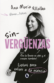 Sin-verguenzas. Listas para reconocerte / Shame-less. Ready to Recognize You (Spanish Edition) by Ana María Villalba Miranda, 9786289679717