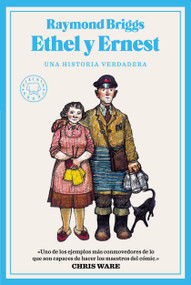 Ethel y Ernest (Spanish Edition) by Raymond Briggs, 9788410323650
