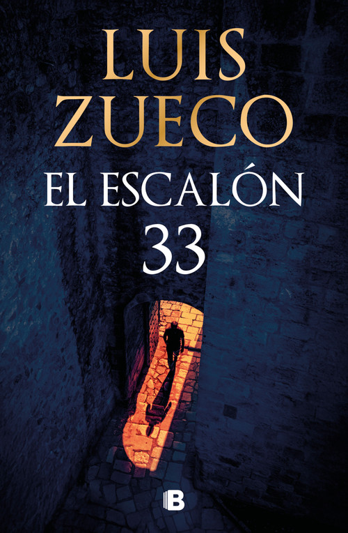 El escalón 33 / Step 33 (Spanish Edition) by Luis Zueco, 9788466681865