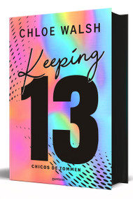 Keeping 13 (Edición especial) / Keeping 13 (Special Edition) (Spanish Edition) by Chloe Walsh, 9791387598501