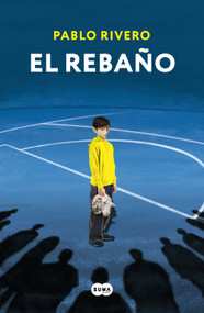 El rebaño / The Flock (Spanish Edition) by Pablo Rivero, 9788410257139