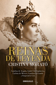 Reinas de leyenda / Legendary Queens (Spanish Edition) - 9788466381130 by Cristina Morató, 9788466381130