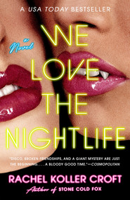 We Love the Nightlife - 9780593547540 by Rachel Koller Croft, 9780593547540