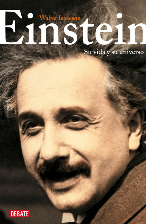 Einstein: Su vida y su universo / Einstein: His Life and Universe (Spanish Edition) by Walter Isaacson, 9788418056635