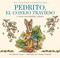 El Cuento Clásico de Pedrito, El Conejo Travieso (Y otros entrañables relatos) (Spanish Edition) by Beatrix Potter, Charles Santore, 9781400353415