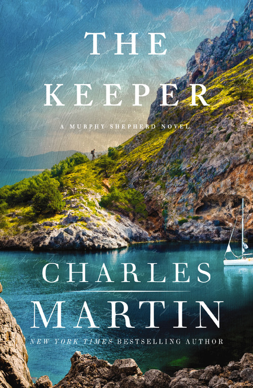 The Keeper - 9780840722508 by Charles Martin, 9780840722508