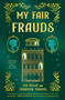 My Fair Frauds (A Novel) by Lee Kelly, Jennifer Thorne, 9781400347728
