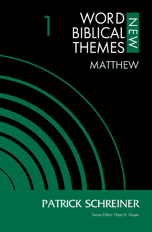 Matthew, Volume 1 by Patrick Schreiner, Nijay K. Gupta, 9780310126829