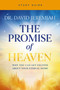 The Promise of Heaven Bible Study Guide (Why You Can Get Excited About Your Eternal Home) by Dr.  David Jeremiah, 9780310177876
